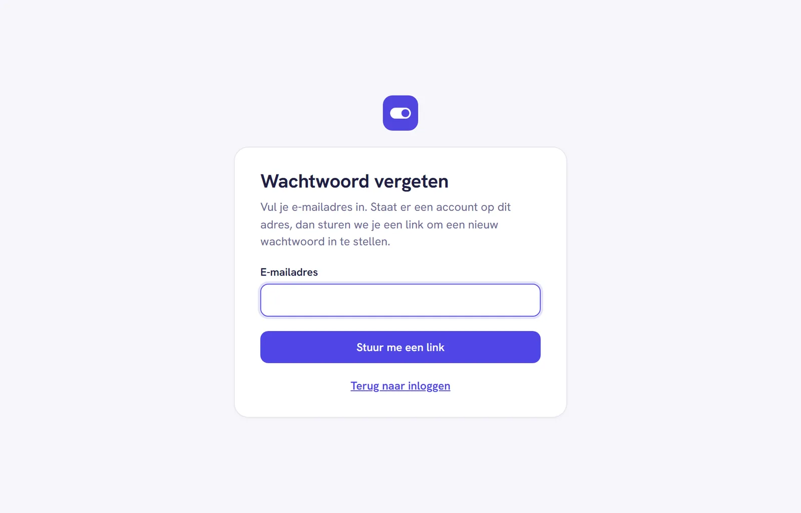Het scherm Wachtwoord vergeten met één veld voor je e-mailadres en de knop Stuur me een link