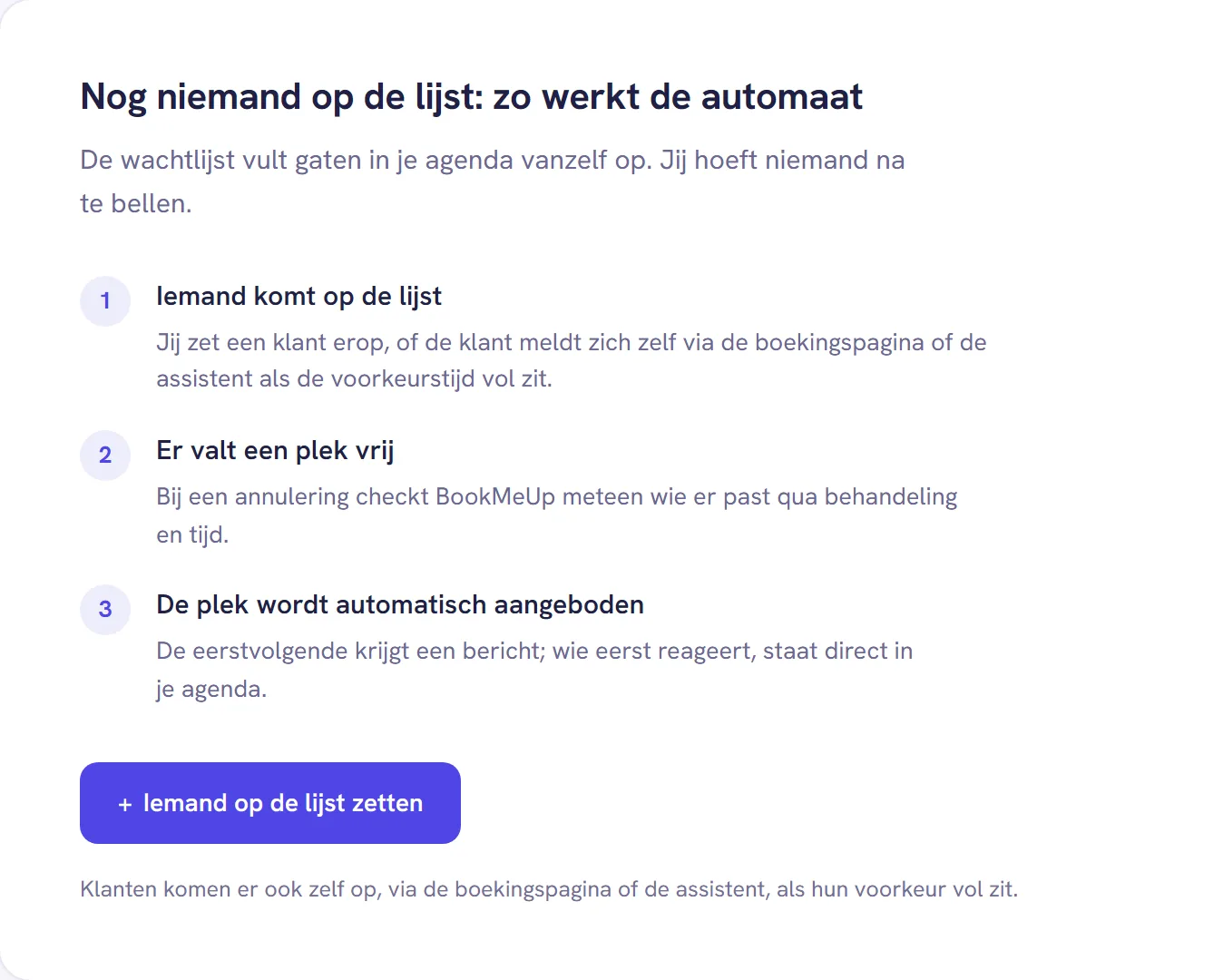 De lege wachtlijst met de uitleg in drie stappen: iemand komt op de lijst, er valt een plek vrij, de plek wordt automatisch aangeboden