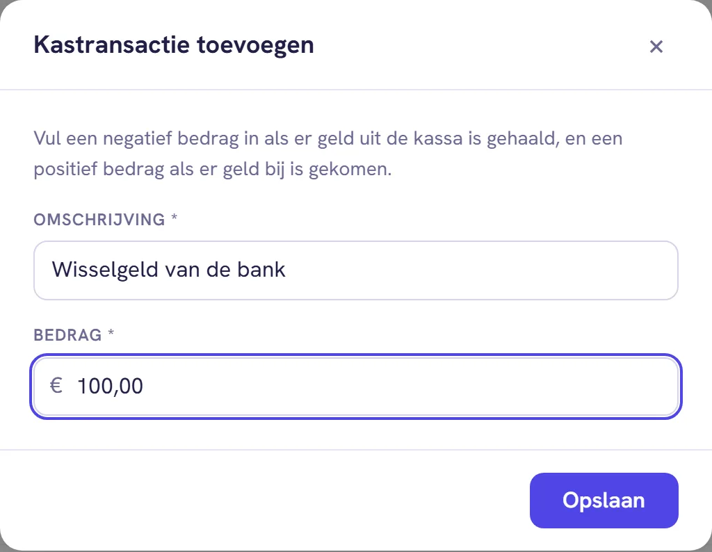 Het venster Kastransactie toevoegen met de omschrijving Wisselgeld van de bank en een bedrag van 100 euro