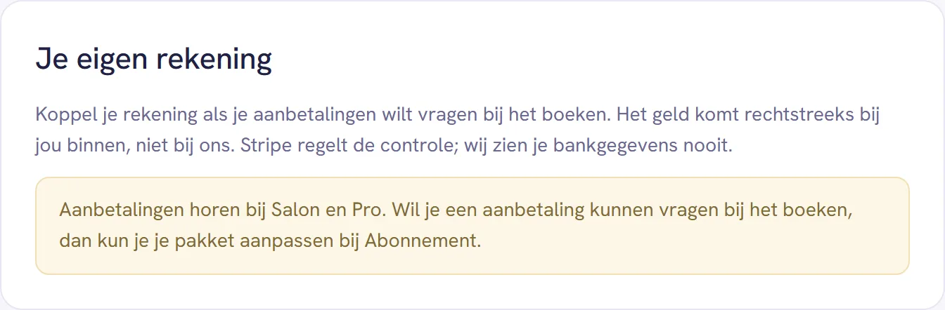 De kaart Je eigen rekening met de melding dat aanbetalingen bij Salon en Pro horen